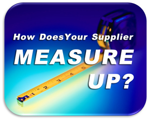 How Does Your Supplier Measure Up?